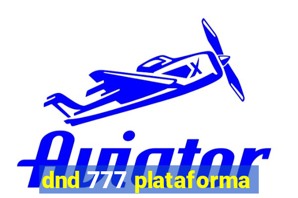 dnd 777 plataforma